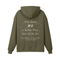 REDEMPTION JOURNEY THE WORLD IS A BETTER PLACE WITH YOU IN IT — HEAVYWEIGHT MATTE HOODIE
