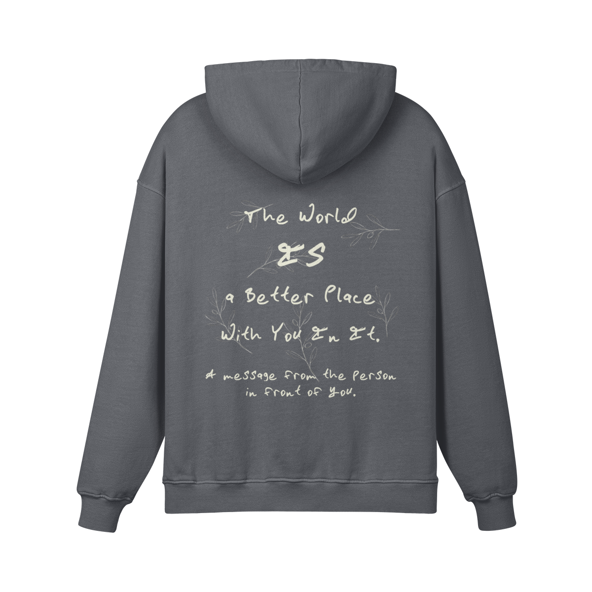 REDEMPTION JOURNEY THE WORLD IS A BETTER PLACE WITH YOU IN IT — HEAVYWEIGHT MATTE HOODIE